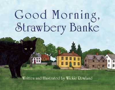 Good Morning, Strawbery Banke