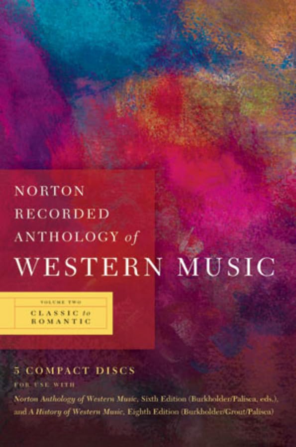 Norton Recorded Anthology of Western Music: Classic to Roman