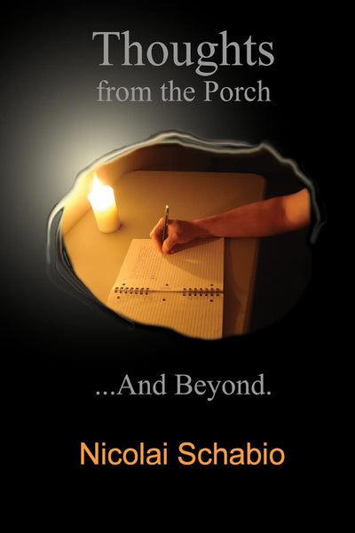 Thoughts from the Porch...And Beyond