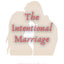 The Intentional Marriage: How a marriage made in Heaven can work on Earth