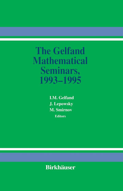 The Gelfand Mathematics Seminars, 1993 - 1995