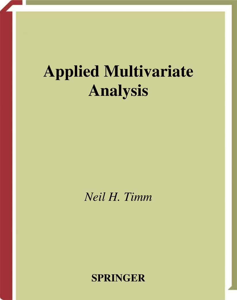 Applied Multivariate Analysis (Springer Texts in Statistics)