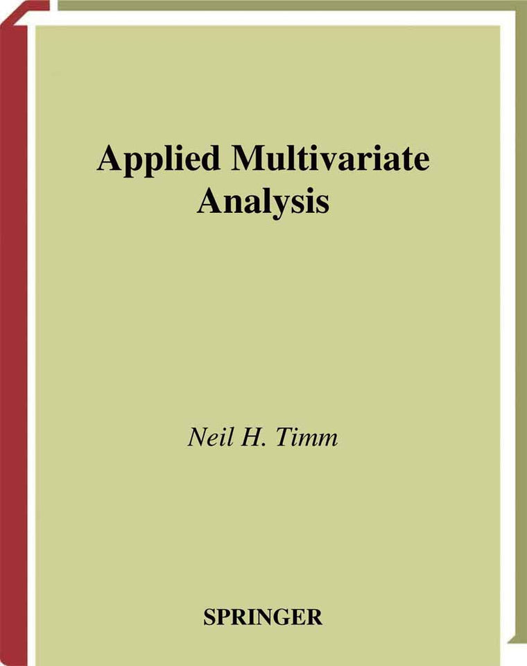 Applied Multivariate Analysis (Springer Texts in Statistics)