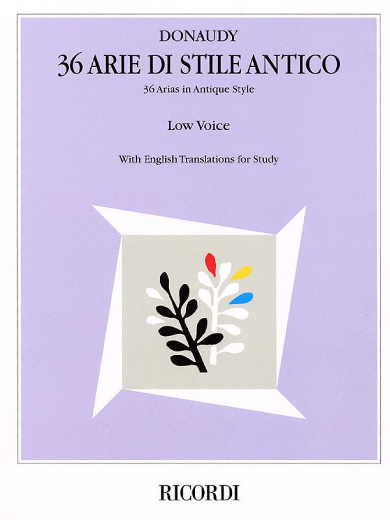 36 Arie di Stile Antico: Low Voice