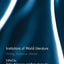 Institutions of World Literature (Routledge Interdisciplinary Perspectives on Literature)