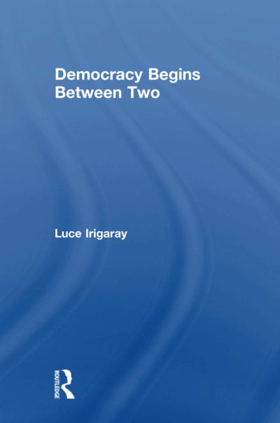 Democracy Begins Between Two