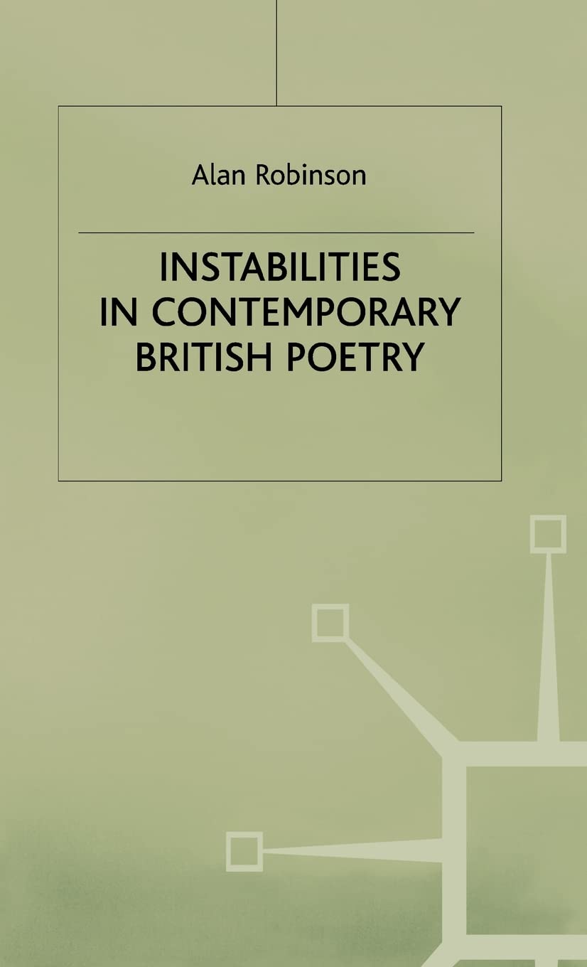 Instabilities in Contemporary British Poetry