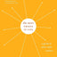 The Best Things in Life: A Guide to What Really Matters (Philosophy in Action)