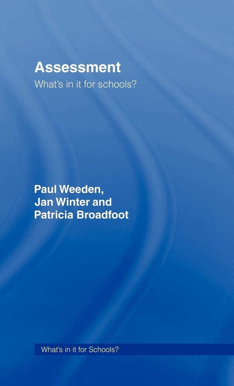 Assessment: What's In It For Schools?