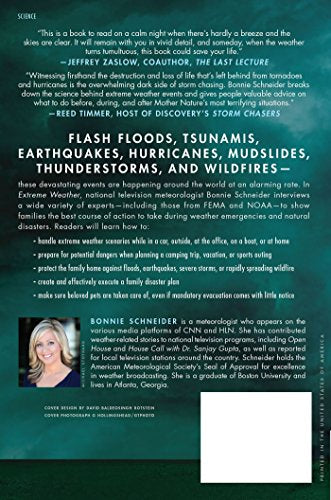 Extreme Weather: A Guide To Surviving Flash Floods, Tornadoes, Hurricanes, Heat Waves, Snowstorms, Tsunamis and Other Natural Disasters (MacSci)