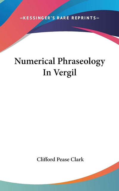 Numerical Phraseology In Vergil