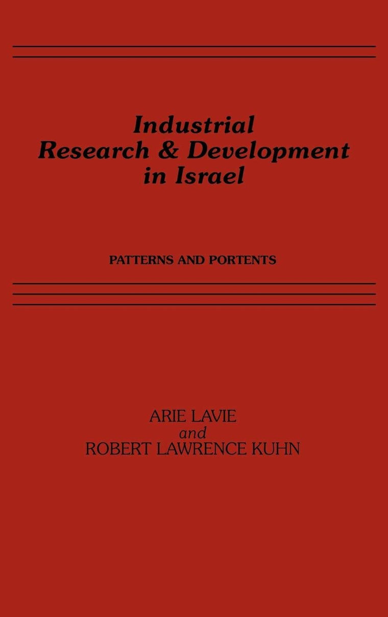 Industrial Research and Development in Israel: Patterns and Portents