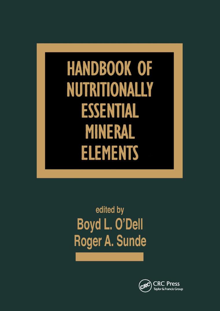 Handbook of Nutritionally Essential Mineral Elements (Clinical Nutrition in Health and Disease)