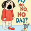 My No No No Day by Patterson, Rebecca