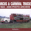 Circus & Carnival Trucks: 1923-2000 Photo Archive