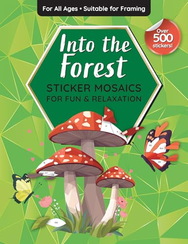 Sticker By Number: In the Forest – Nature‑Inspired Sticker Mosaics for All Ages