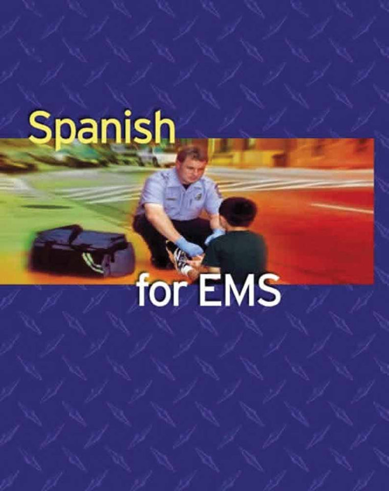 Spanish for EMS (EMS Continuing Education)