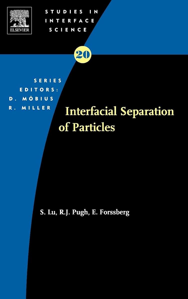 Interfacial Separation of Particles (Volume 20) (Studies in Interface Science, Volume 20)