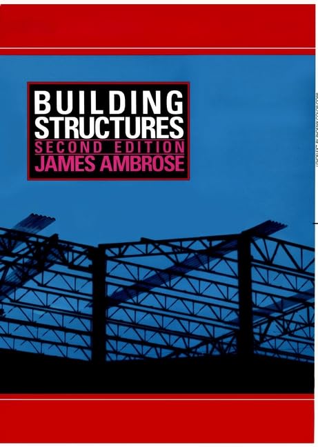 Building Structures, 2nd Edition by Ambrose, James