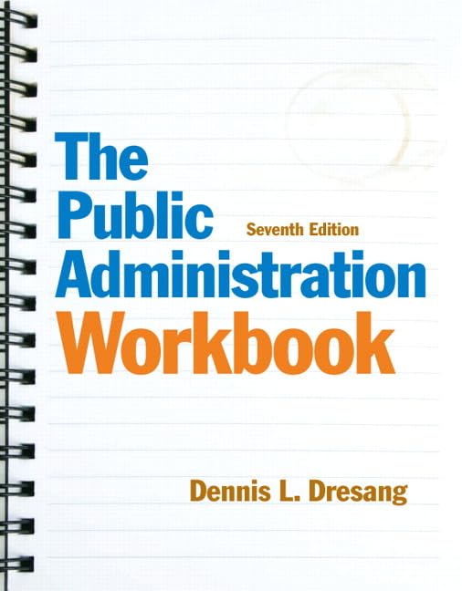 The Public Administration Workbook (7th Edition)