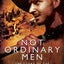 Not Ordinary Men: The Story of the Battle of Kohima