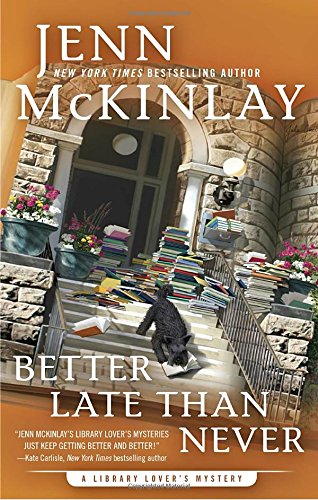 Better Late Than Never (A Library Lover's Mystery)