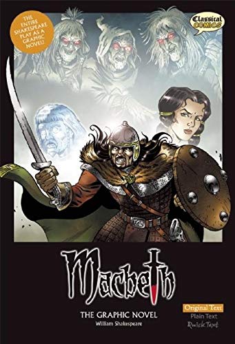Macbeth The Graphic Novel: Original Text (Classical Comics: Original Text)