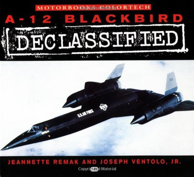 A-12 Blackbird Declassified