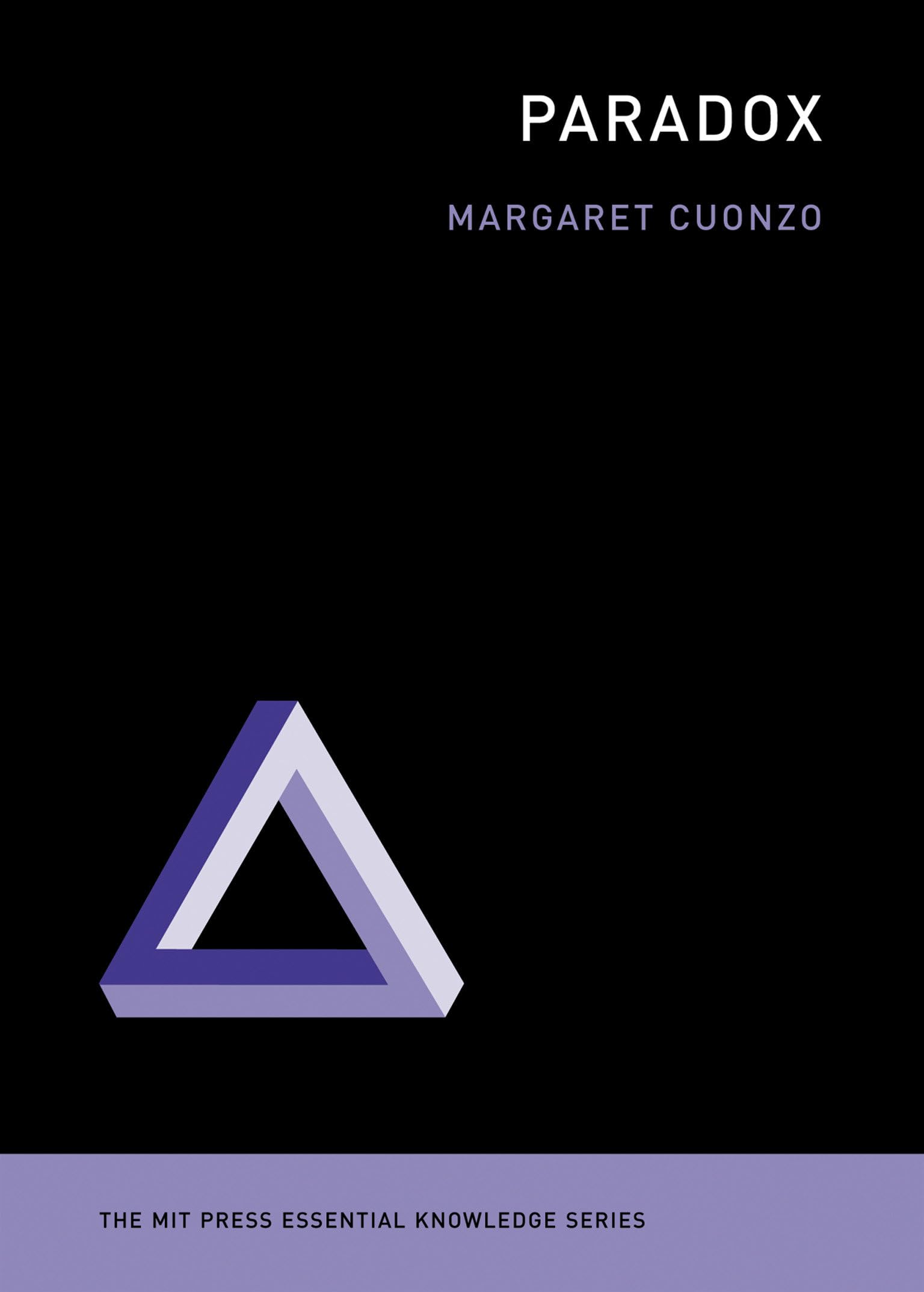 Paradox (The MIT Press Essential Knowledge series)