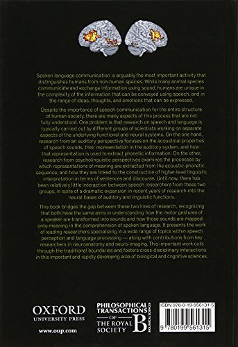 The Perception of Speech: from sound to meaning (Philosophical Transactions of the Royal Society B)