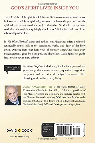 The Silent Shepherd: The Care, Comfort, and Correction of the Holy Spirit