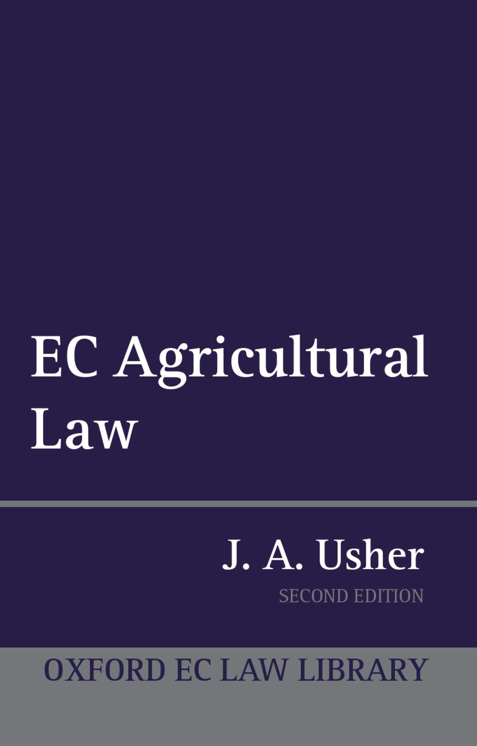 EC Agricultural Law (Oxford European Union Law Library)
