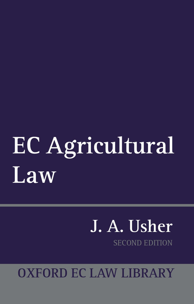 EC Agricultural Law (Oxford European Union Law Library)