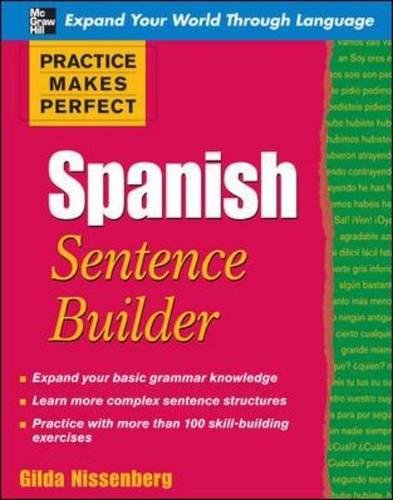 Practice Makes Perfect Spanish Sentence Builder (Practice Makes Perfect Series)