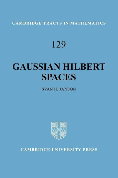 Gaussian Hilbert Spaces (Cambridge Tracts in Mathematics, Series Number 129)