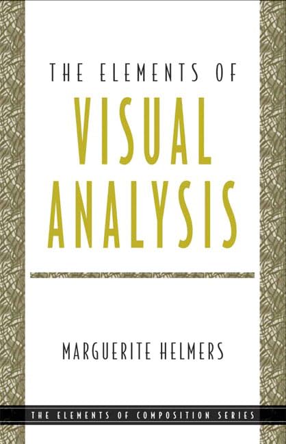The Elements of Visual Analysis by Helmers, Marguerite