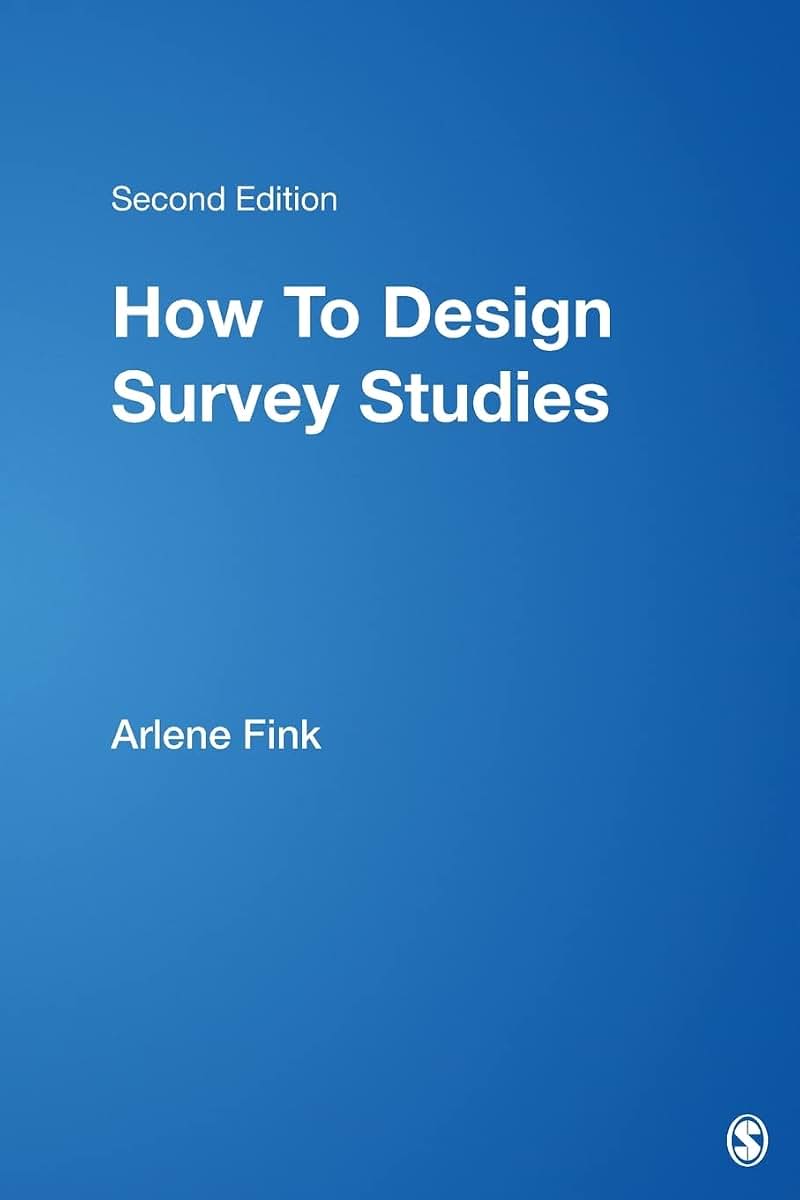 How To Design Survey Studies (Survey Kit Second Edition 6 6)