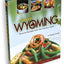 A Taste of Wyoming: Favorite Recipes from the Cowboy State