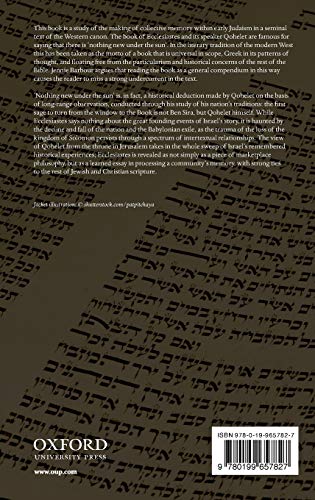 The Story of Israel in the Book of Qohelet: Ecclesiastes as Cultural Memory (Oxford Theology and Religion Monographs)