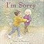 I'm Sorry: A Gentle Picture Book About Best Friends Who Fight for Kids (Ages 4-8)