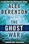 The Ghost War (A John Wells Novel)