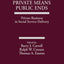 Private Means--Public Ends: Private Business in Social Service Delivery