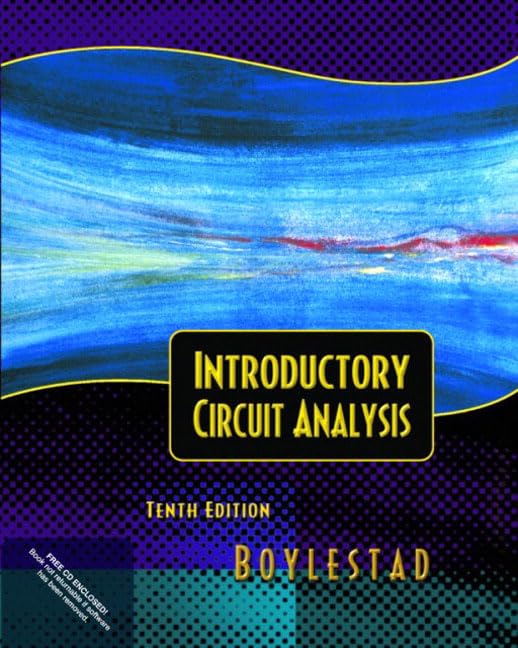 Introductory Circuit Analysis (10th Edition) by Boylestad, R