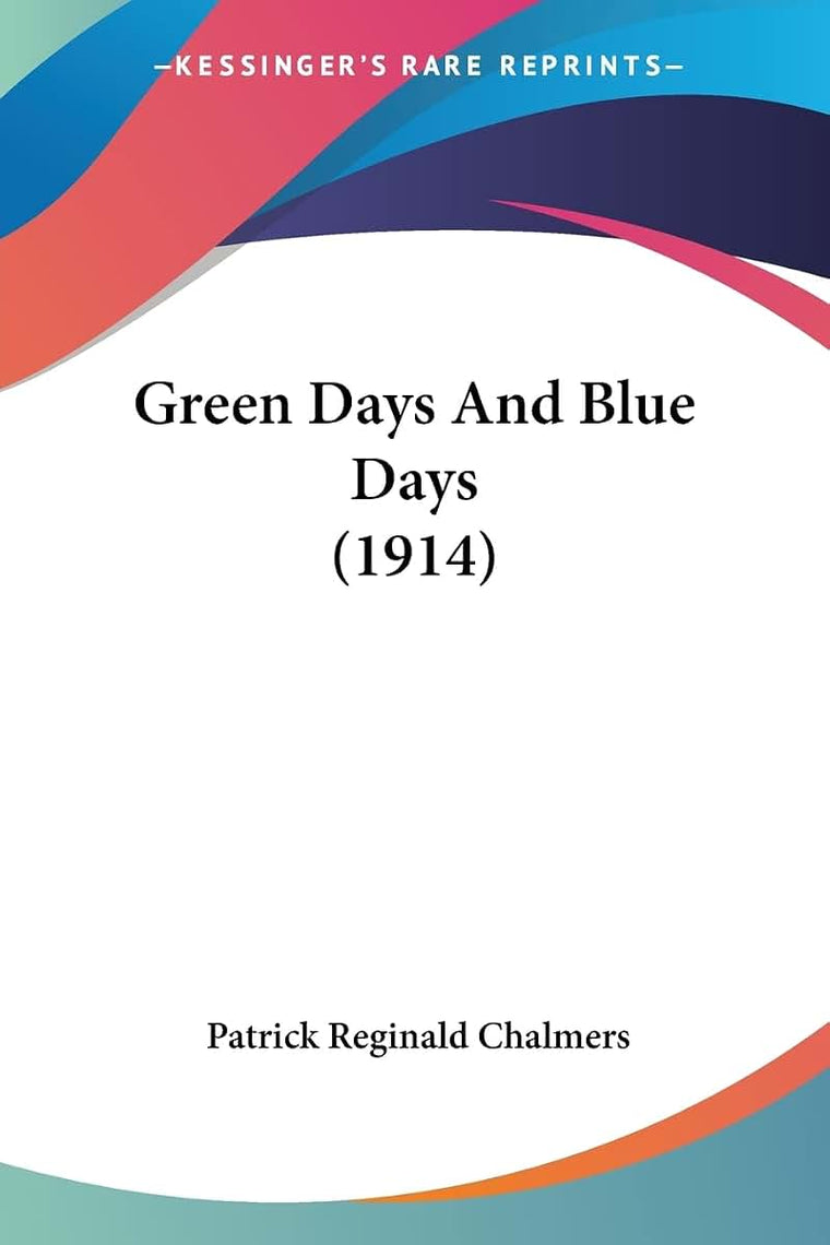 Green Days And Blue Days (1914)