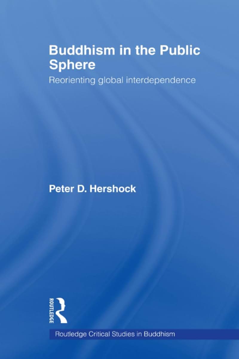 Buddhism in the Public Sphere (Routledge Critical Studies in Buddhism)