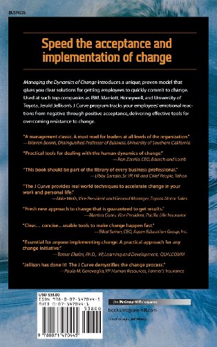 Managing the Dynamics of Change: The Fastest Path to Creating an Engaged and Productive Workplace