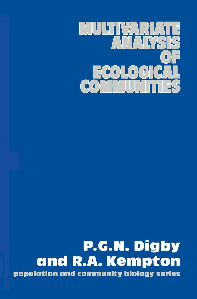Multivariate Analysis of Ecological Communities (Population and Community Biology Series, 5)