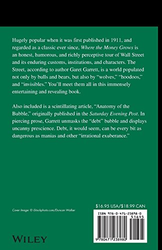 Where the Money Grows and Anatomy of the Bubble by Garrett,