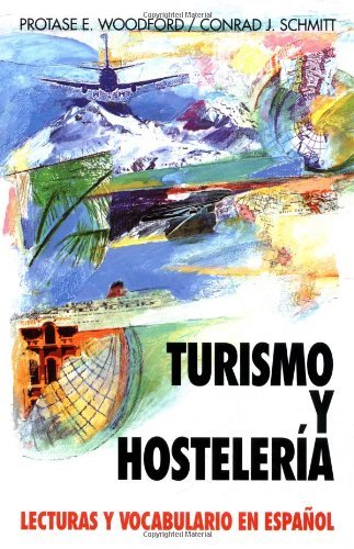 Turismo Y Hosteleria: Lecturas Y Vocabulario En Espa?ol, (Tourism and Hotel Management)