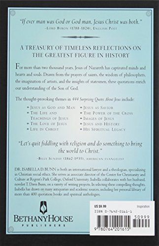 444 Surprising Quotes About Jesus: A Treasury of Inspiring Thoughts and Classic Quotations